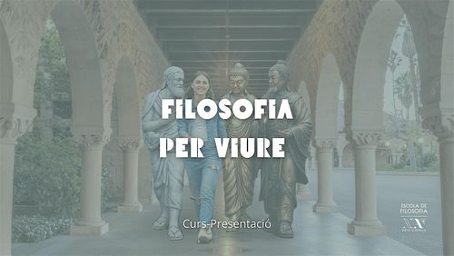 Curs: Filosofia per viure