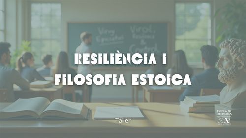 Resiliència i Filosofia Estoica